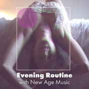 Evening Routine with New Age Music for a Sleep Anxiety (Music Therapy with Breathing Exercises)