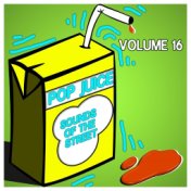 Pop Juice Sounds of The Street Vol, 16