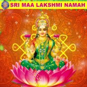 Sri Maa Lakshmi Namah