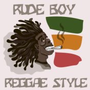 Rude Boy Reggae Style