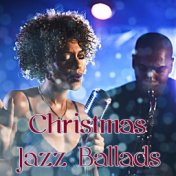 Christmas Jazz Ballads: Manhattan Jazz Club Christmas Eve Late Night Jam Session