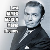 Best JAMES MASON Movie Themes (Original Movie Soundtrack)