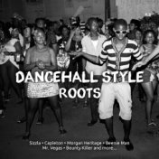 Dancehall Style Roots