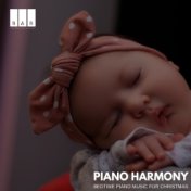 Piano Harmony: Bedtime Piano Music for Christmas