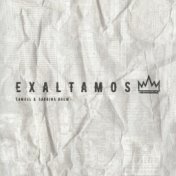 Exaltamos