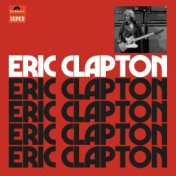 Eric Clapton (Anniversary Deluxe Edition)