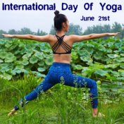 International Day Of Yoga June 21st