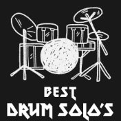 Best Drum Solo's