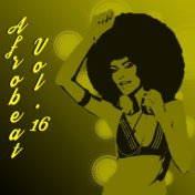 Afrobeat Vol, 16