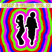 Bump & Grind Vol, 17