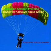 Sizzlin' Hot Summer Radio Songs