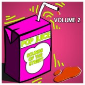 Pop Juice Sounds of The Street Vol, 2