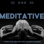 Meditative Tones for Healing and Calming Moment (Slow Breathing Therapy and Short Meditation Routine)