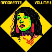 Afrobeatz Vol, 8
