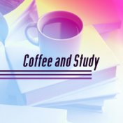 Coffee and Study – Inspirational Jazz Music for Better Focus and Memorizing