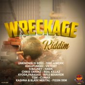 Wreckage Riddim