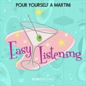 Easy Listening: Pour Yourself a Martini