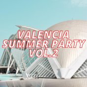 Valencia Summer Party Vol.2