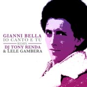 Io canto e tu (DJ Tony Renda & Lele Gambera Remix (2021 Remaster))