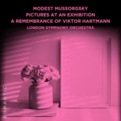 Modest Mussorgsky: Pictures at an Exhibition - A Remembrance of Viktor Hartmann