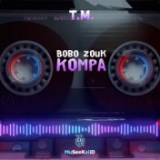 Bobo (Zouk Kompa)