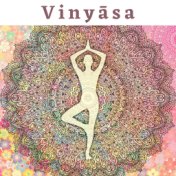 Vinyāsa: Indian Yoga Music, The Best Oriental Sounds