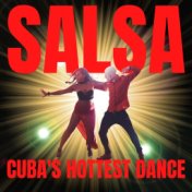Salsa: Cuba's Hottest Dance