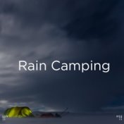 !!" Rain Camping "!!