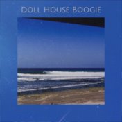 Doll House Boogie