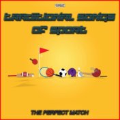 Traditional Songs Of Sport - The Perfect Match