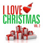 I Love Christmas Vol. 2