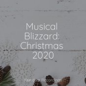 Musical Blizzard: Christmas 2020