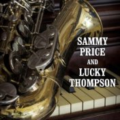 Sammy Price and Lucky Thompson