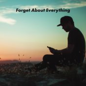 Forget About Everything – 1 Hour of Smooth Jazzy Relaxation