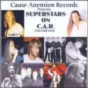 Superstars On C.A.R., Vol. One (Cause Attention Records Presents)