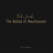 The Ballad of Mauthausen