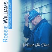 Trust in God (feat. Dwayne D,Arby)