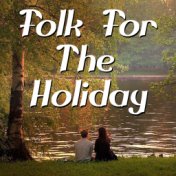 Folk For The Holiday