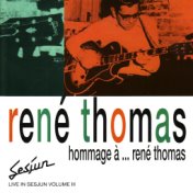 Hommage À ... René Thomas (Live)