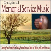 Original Memorial Service Music: Calming Piano Comfort for Wakes, Funeral Services, Music for Wakes, And Church Services
