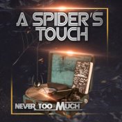 A Spider's Touch