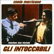 Gli Intoccabili - Machine Gun McCain (Original Motion Picture Soundtrack)