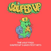 The Wolf Pack - Souped Up's Greatest Hits