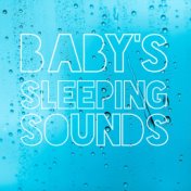 Baby’s Sleeping Sounds: Rain Noises