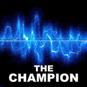 The Champion (Tribute to Carrie Underwood & Ludacris)