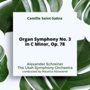 Saint-Saëns: Organ Symphony No. 3 in C Minor, Op. 78
