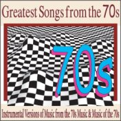 Greatest Songs from the 70s: Instrumental Versions