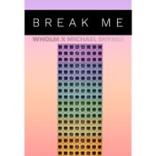 Break Me