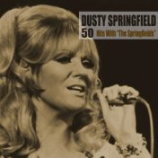 50 Hits With “The Springfields” (Remastered)