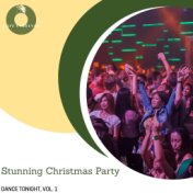 Stunning Christmas Party - Dance Tonight, Vol. 1